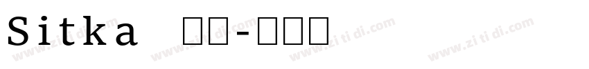 Sitka 常规字体转换